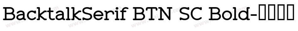 BacktalkSerif BTN SC Bold字体转换